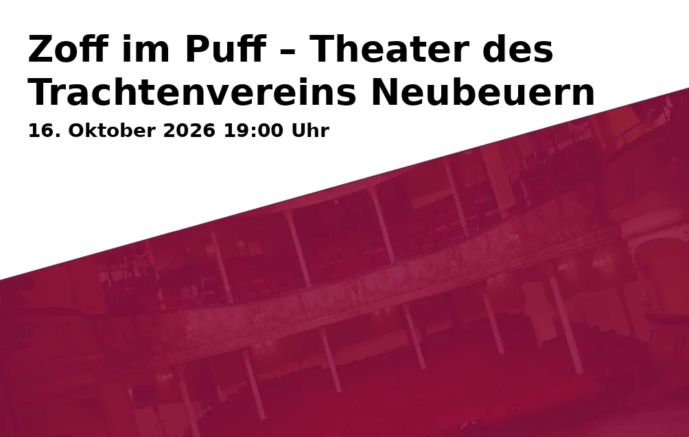 Event: Zoff im Puff – Theater des Trachtenvereins Neubeuern
