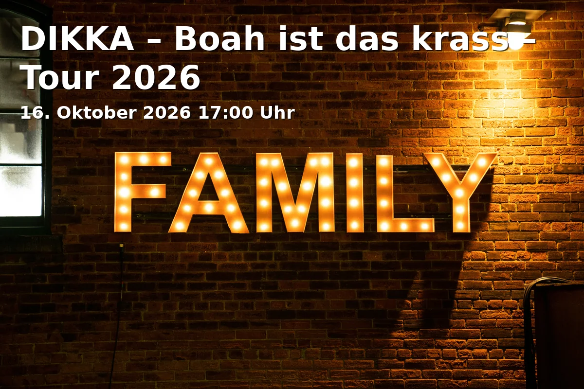 DIKKA – Boah ist das krass – Tour 2026