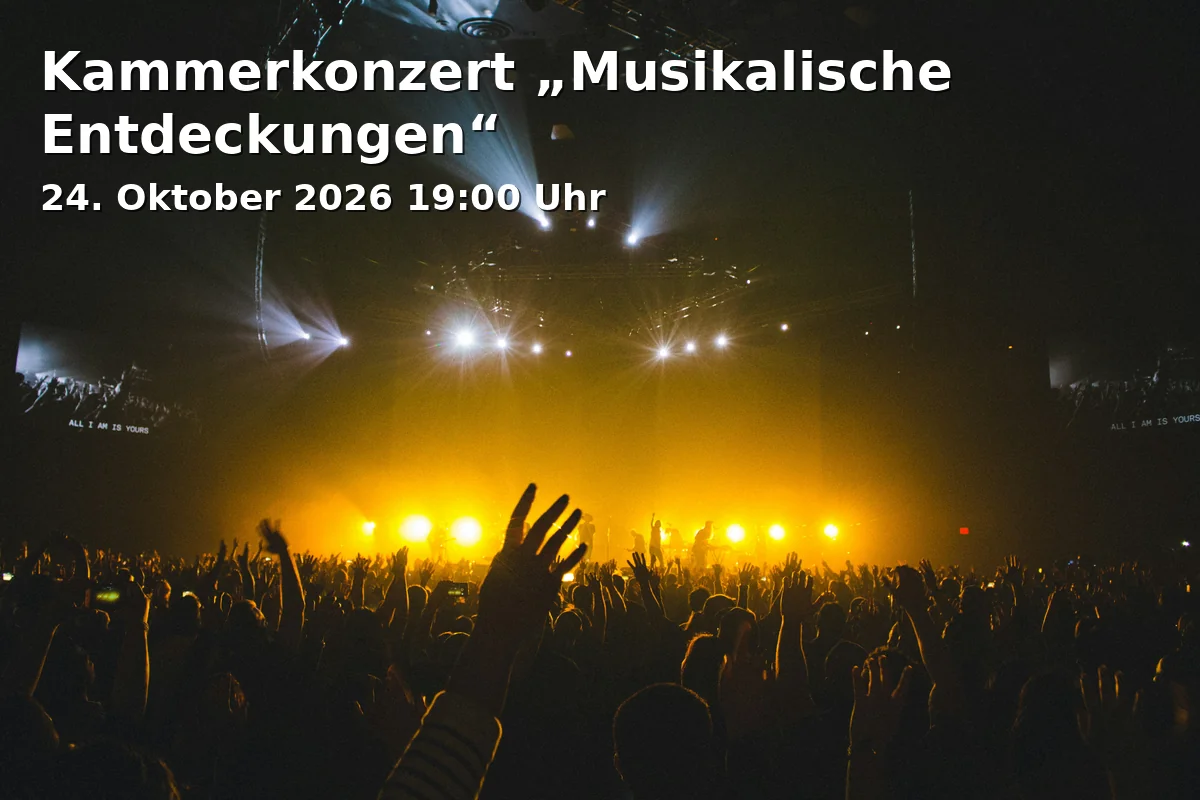 Event: Kammerkonzert „Musikalische Entdeckungen“ in Silvestersaal, Hungerbachgasse 9, 87719 Mindelheim on 24. Oktober 2026