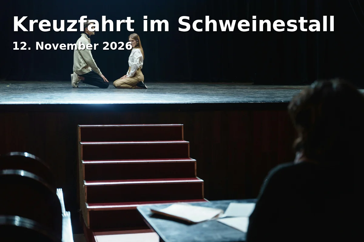 Event: Kreuzfahrt im Schweinestall in Friedrichsforum, Friedrichstraße 19, 95444 Bayreuth on 12. November 2026