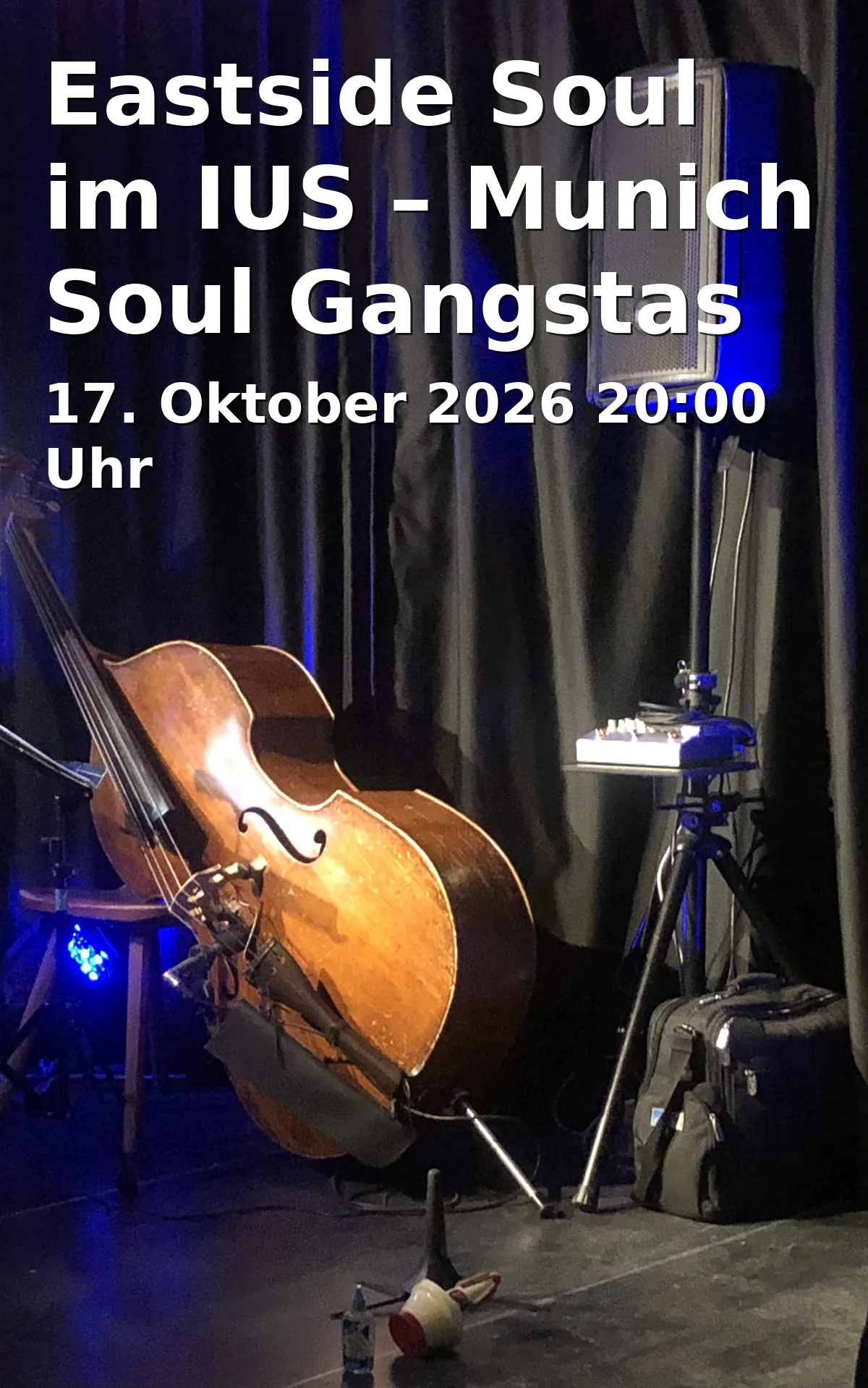 Event: Eastside Soul im IUS – Munich Soul Gangstas
