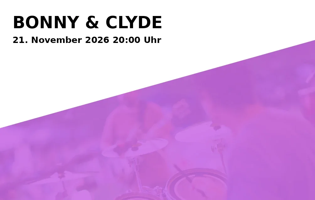 Event: BONNY & CLYDE