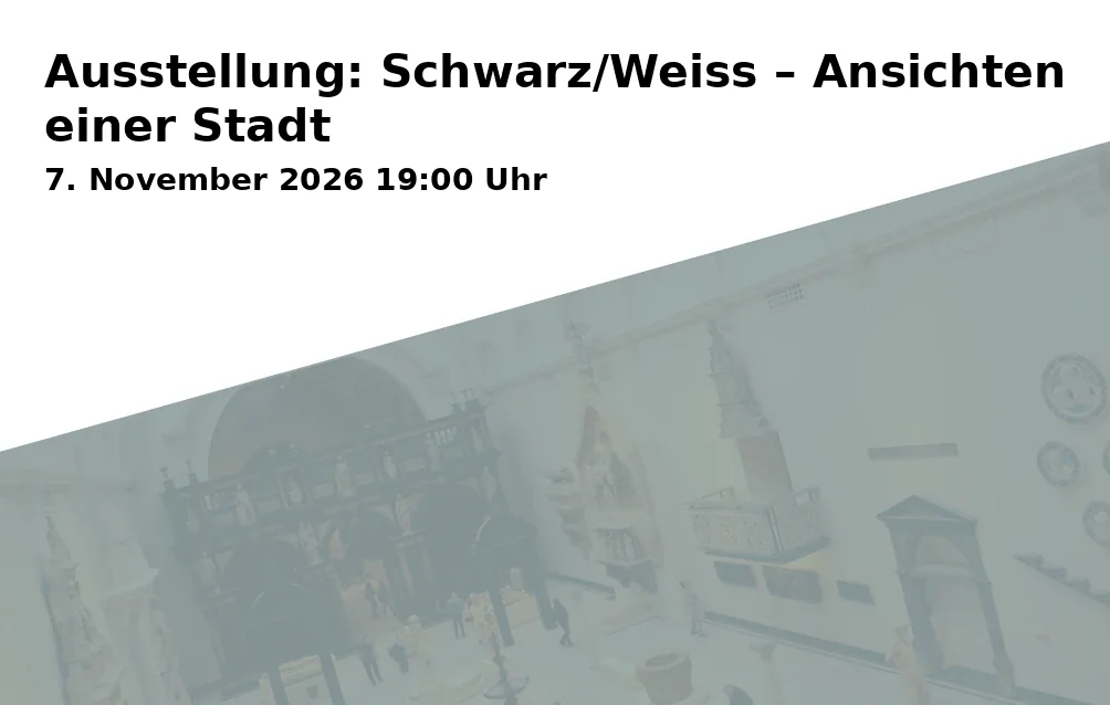 Event: Ausstellung: Schwarz/Weiss – Ansichten einer Stadt in KONRAD Café / Bar, Reichsstädter Straße 5, 73430 Aalen on 7. November 2026