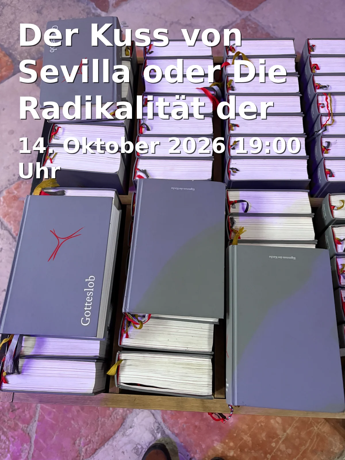 Event: Der Kuss von Sevilla oder Die Radikalität der Liebe. Zum „Realismus“ der Bergpredigt in EmmeramForum, Emmeramsplatz 3, 93047 Regensburg on 14. Oktober 2026