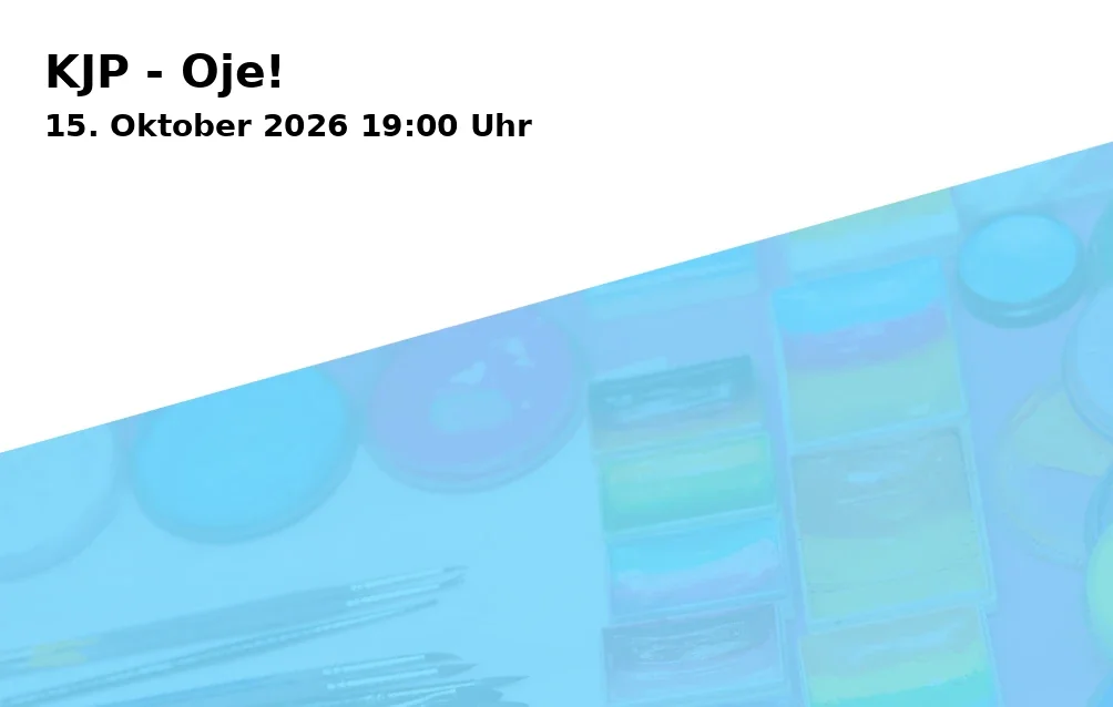 Event: KJP - Oje! in 5Eck, Berenskamp 16, 33611 Bielefeld on 15. Oktober 2026