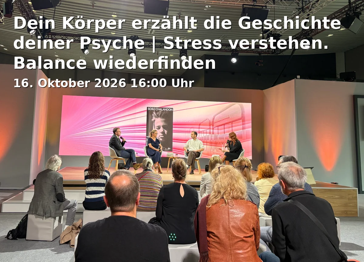 Event: Dein Körper erzählt die Geschichte deiner Psyche | Stress verstehen. Balance wiederfinden in Online von zu Hause on 16. Oktober 2026