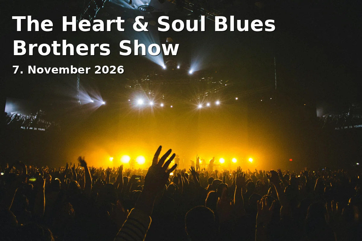Event: The Heart & Soul Blues Brothers Show in Kulturspielhaus Rumeln, Duisburg on 7. November 2026