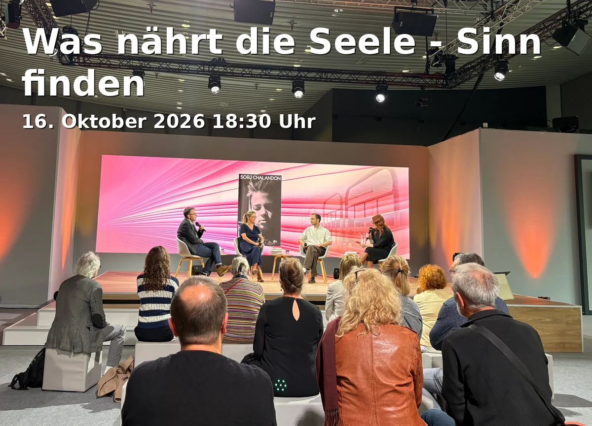 Event: Was nährt die Seele - Sinn finden in Bürgerwache - Stadtteilzentrum auf dem Siggi, Rolandstraße 16, 33615 Bielefeld on 16. Oktober 2026