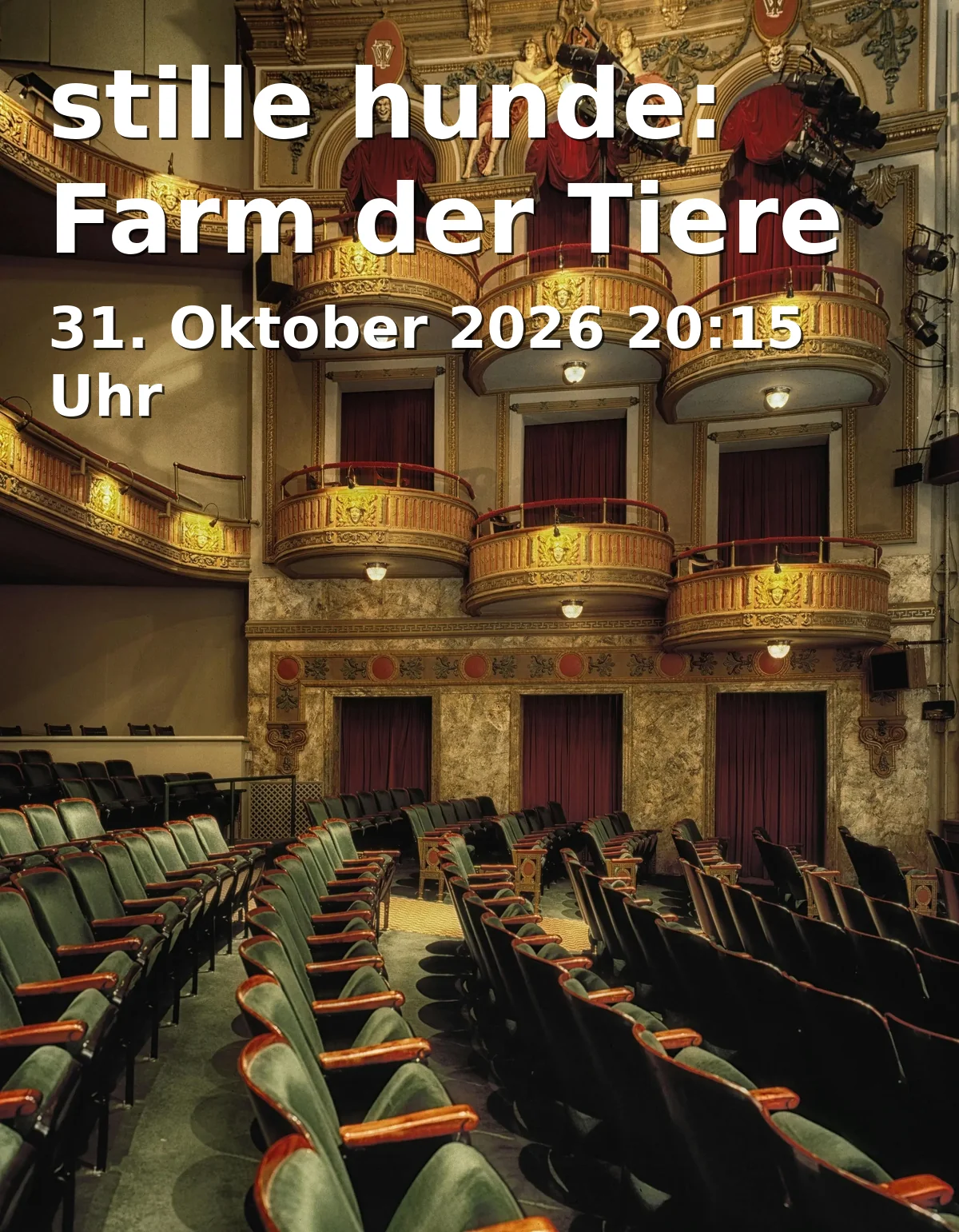 Event: stille hunde: Farm der Tiere in APEX, Göttingen on 31. Oktober 2026
