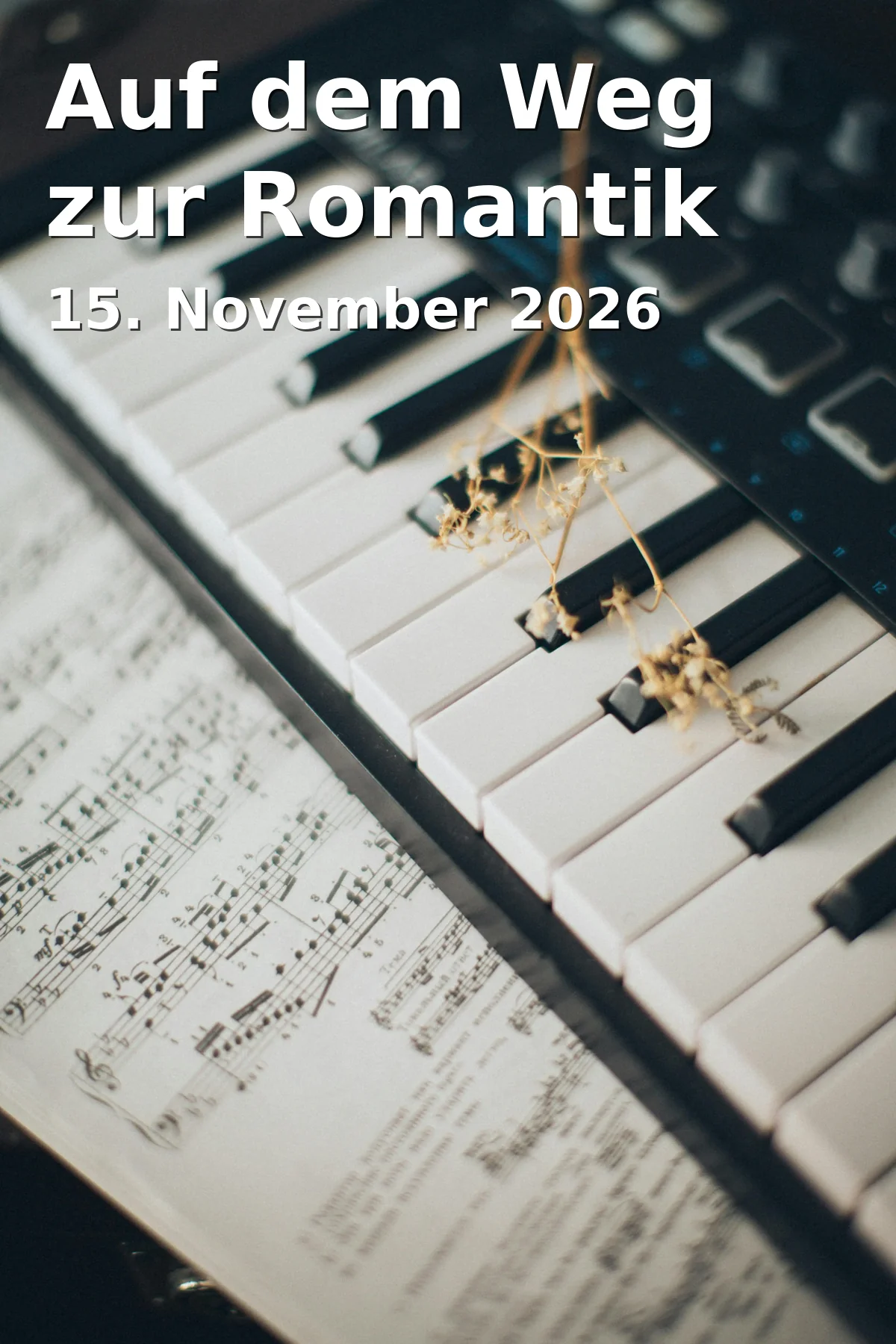 Event: Auf dem Weg zur Romantik in Kölner Philharmonie, Bischofsgartenstraße 1, 50667 Köln on 15. November 2026