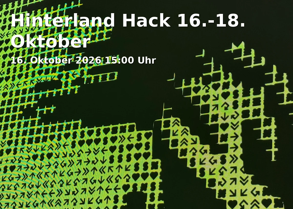 Event: Hinterland Hack 16.-18. Oktober in Founders Foundation, Founders Home, Obernstraße 50, 33602 Bielefeld on 16. Oktober 2026