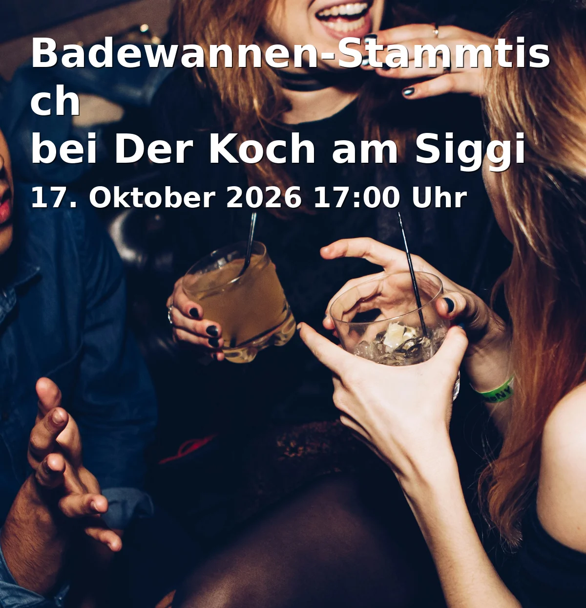 Badewannen-Stammtisch bei Der Koch am Siggi
