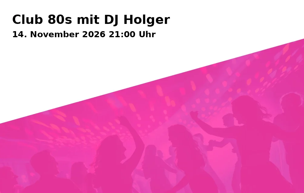 Event: Club 80s mit DJ Holger in Spectrum, Ulmer Straße 234 a, 86156 Augsburg on 14. November 2026
