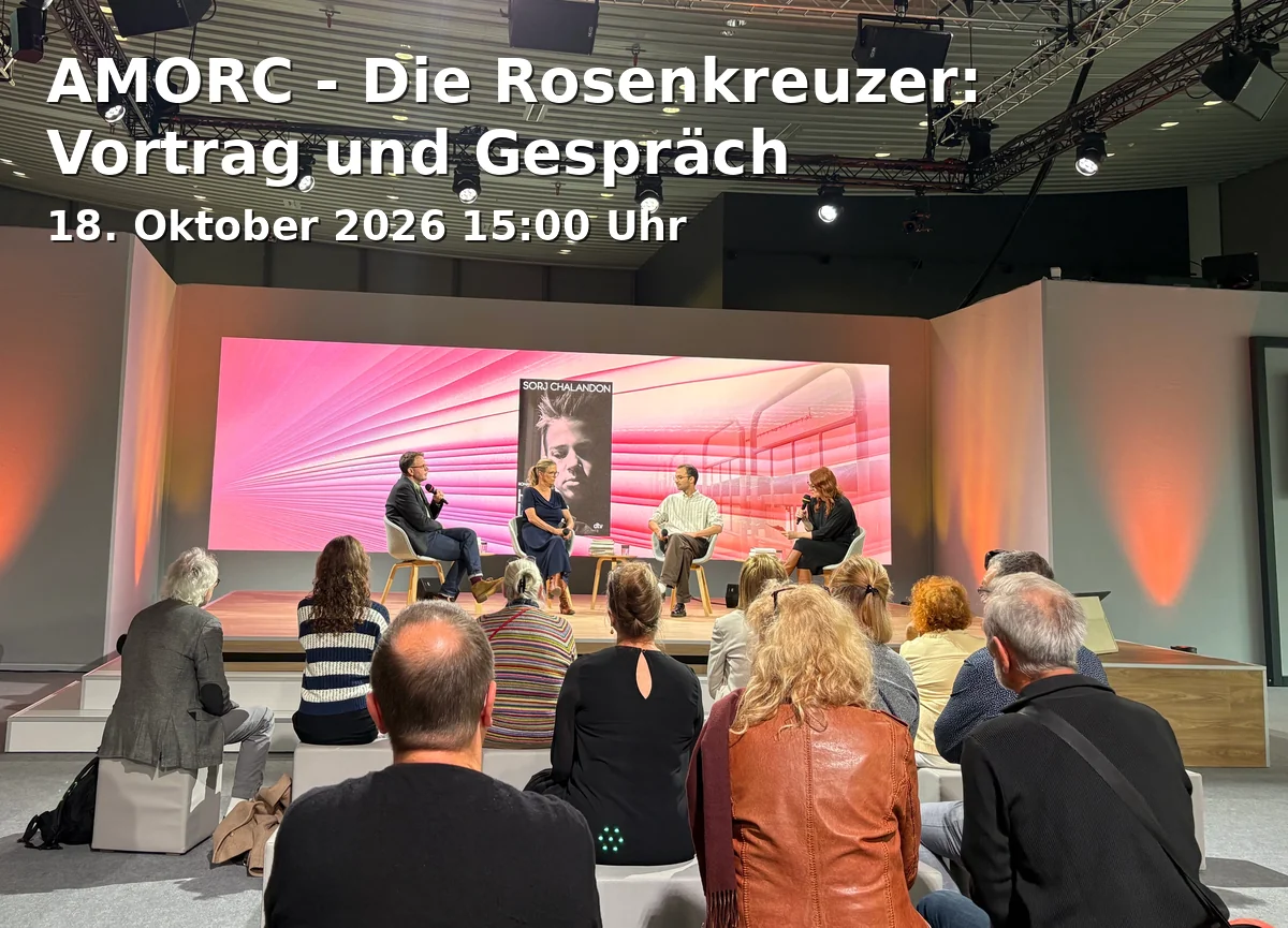 Event: AMORC - Die Rosenkreuzer: Vortrag und Gespräch