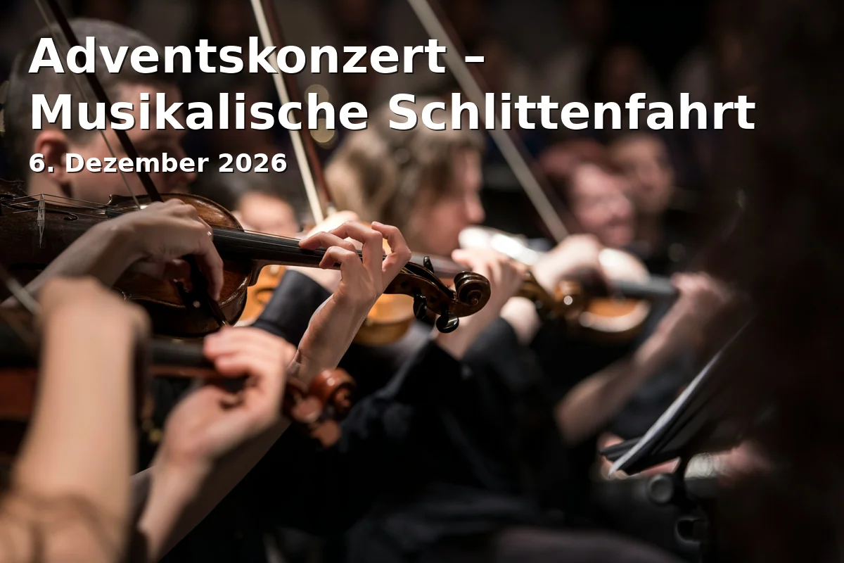 Event: Adventskonzert – Musikalische Schlittenfahrt in klassikBOX der bigBOX Allgäu, Kotterner Straße 64, 87435 Kempten on 6. Dezember 2026
