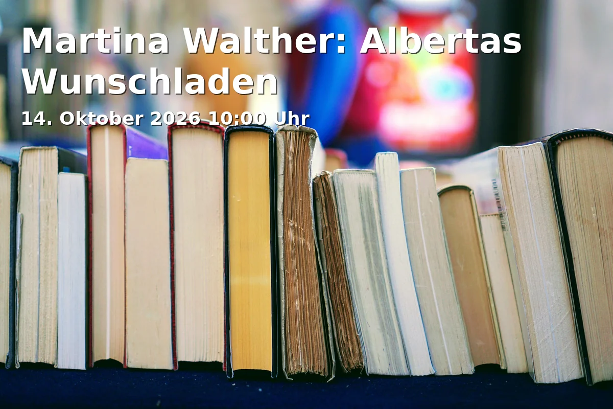 Martina Walther: Albertas Wunschladen