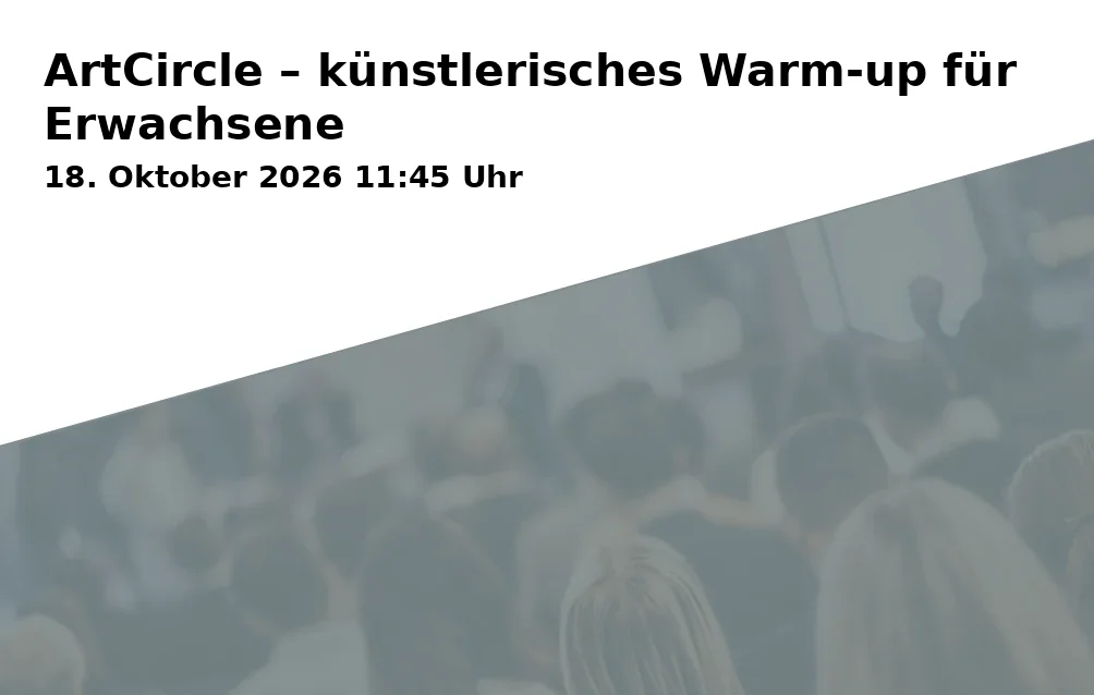Event: ArtCircle – künstlerisches Warm-up für Erwachsene in Ostblock – Kulturhaus Bielefeld, Werner-Bock-Straße 34c, 33602 Bielefeld on 18. Oktober 2026