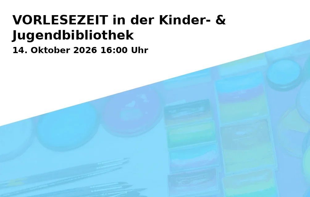 VORLESEZEIT in der Kinder- & Jugendbibliothek