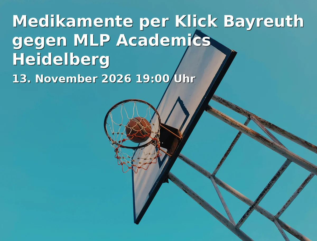 Event: Medikamente per Klick Bayreuth gegen MLP Academics Heidelberg in k.A., Bayreuth on 13. November 2026