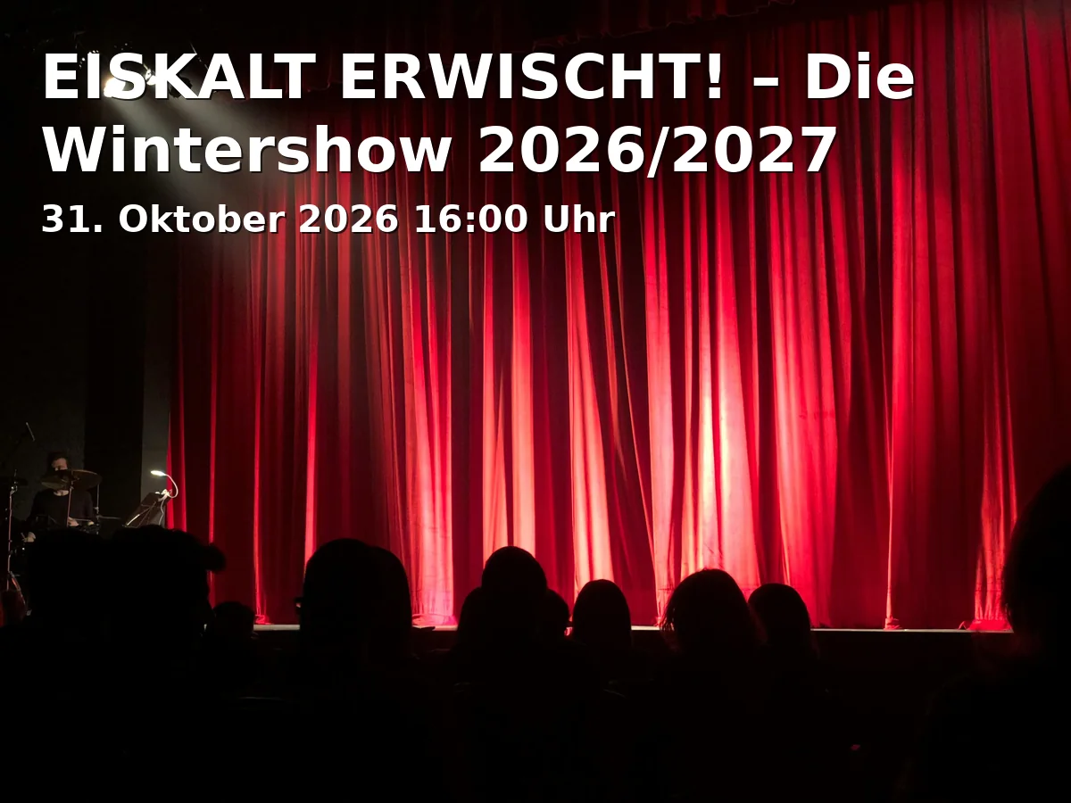 Event: EISKALT ERWISCHT! – Die Wintershow 2026/2027 in Varieté et cetera, Herner Str. 299, 44809 Bochum on 31. Oktober 2026