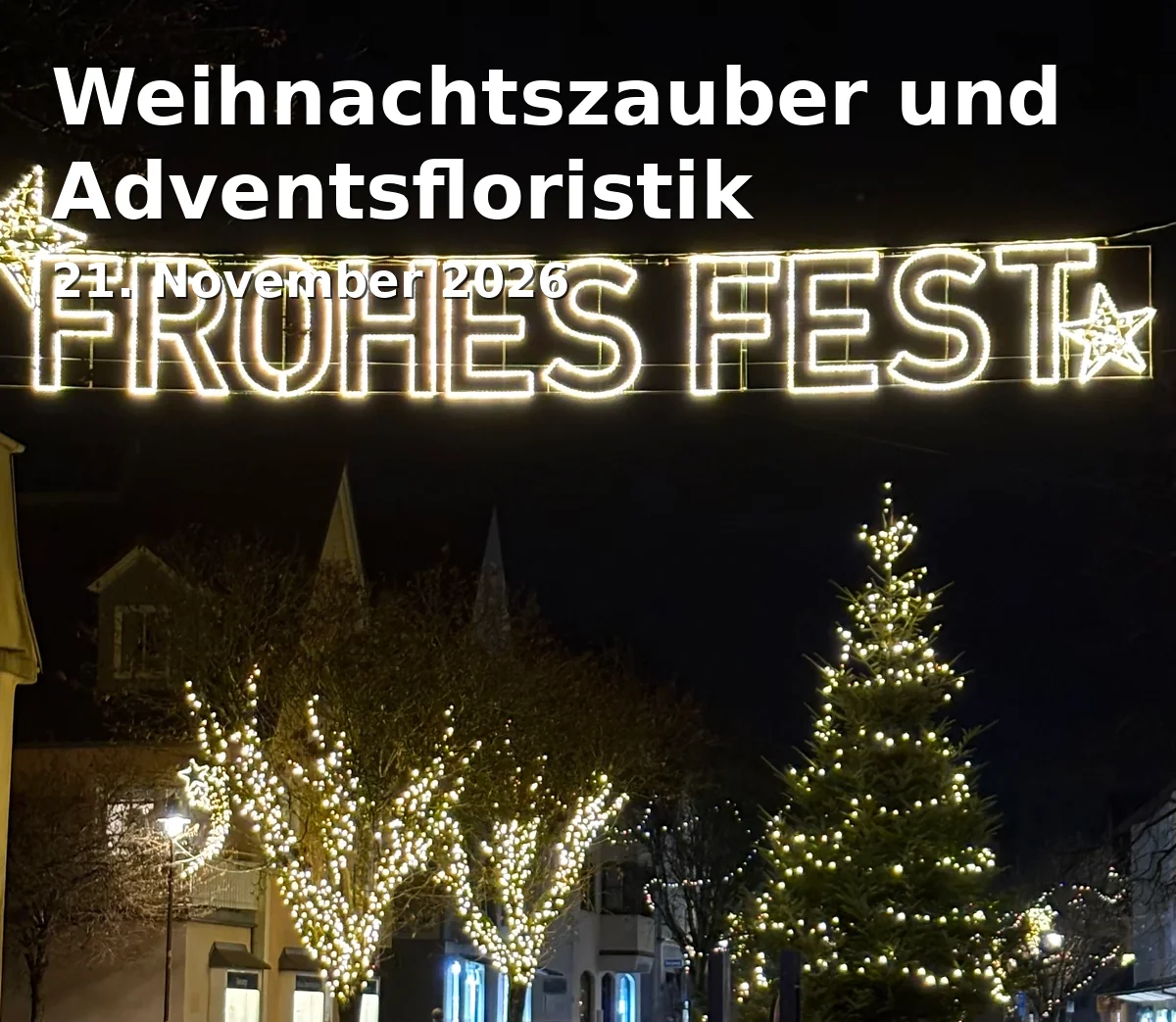 Event: Weihnachtszauber und Adventsfloristik in Maulbeerallee 2, 14469 Potsdam on 21. November 2026