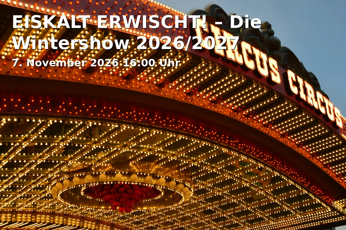 Event: EISKALT ERWISCHT! – Die Wintershow 2026/2027 in Varieté et cetera, Herner Str. 299, 44809 Bochum on 7. November 2026
