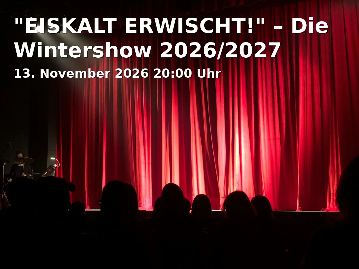 Event: "EISKALT ERWISCHT!" – Die Wintershow 2026/2027 in Varieté et cetera, Herner Str. 299, 44809 Bochum on 13. November 2026