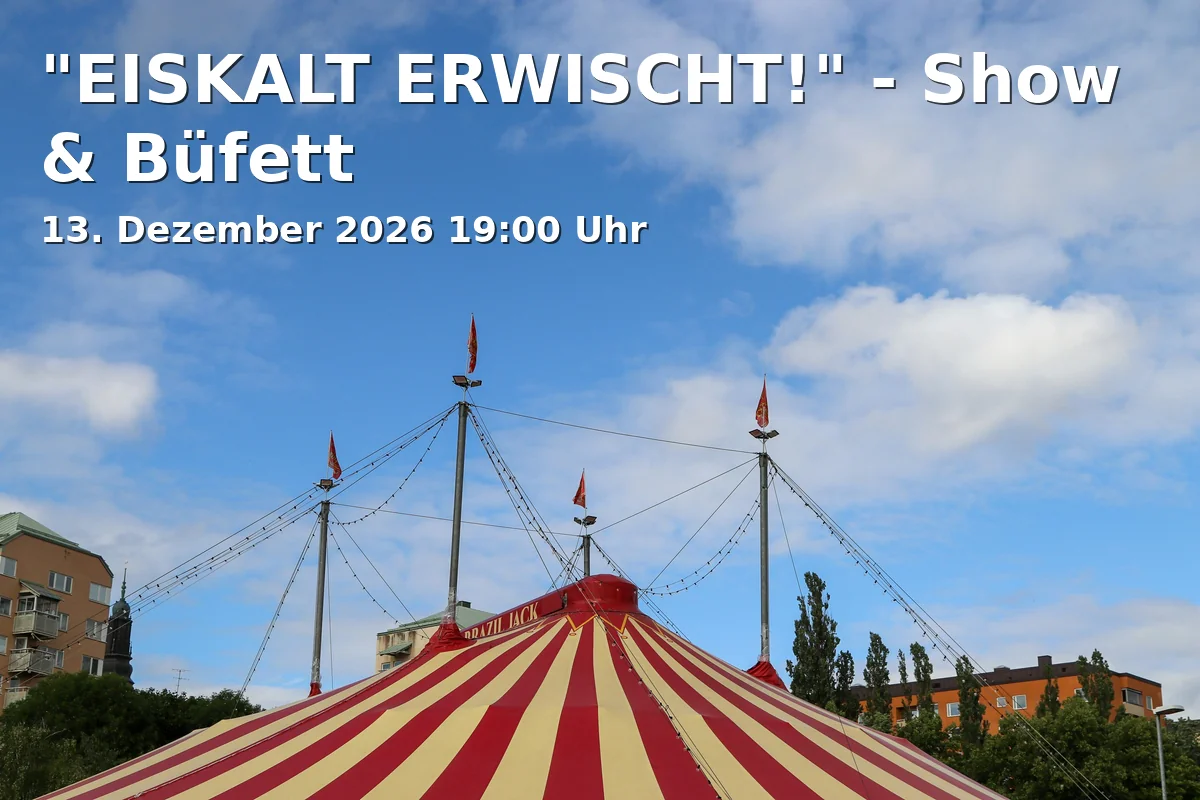 Event: "EISKALT ERWISCHT!" - Show & Büfett in Varieté et cetera, Herner Str. 299, 44805 Bochum on 13. Dezember 2026