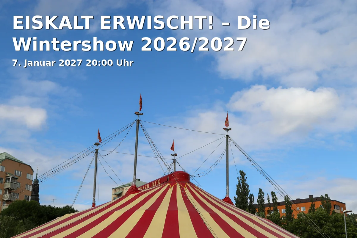 Event: EISKALT ERWISCHT! – Die Wintershow 2026/2027 in Varieté et cetera, Herner Str. 299, 44809 Bochum on 7. Januar 2027