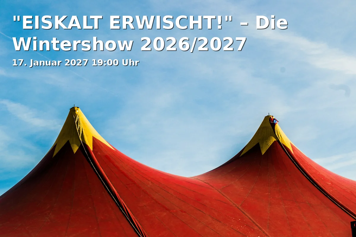 Event: "EISKALT ERWISCHT!" – Die Wintershow 2026/2027 in Varieté et cetera, Herner Str. 299, 44809 Bochum on 17. Januar 2027