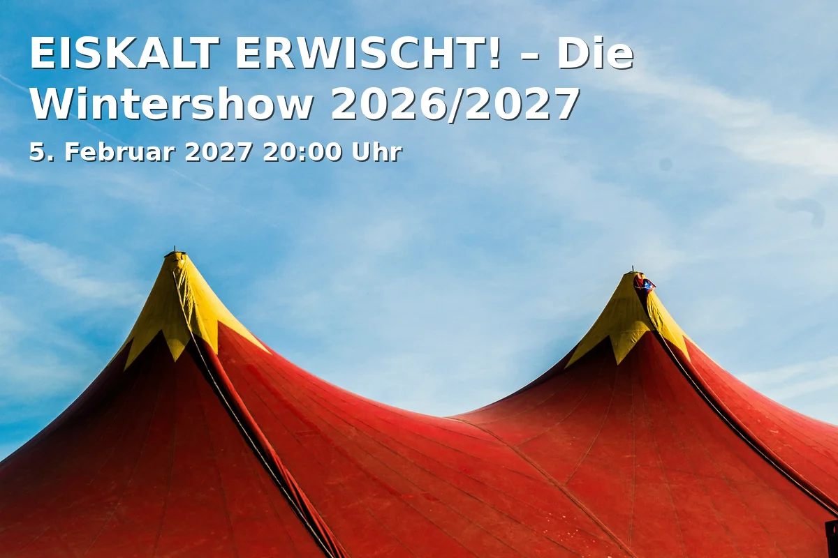 Event: EISKALT ERWISCHT! – Die Wintershow 2026/2027 in Varieté et cetera, Herner Str. 299, 44809 Bochum on 5. Februar 2027