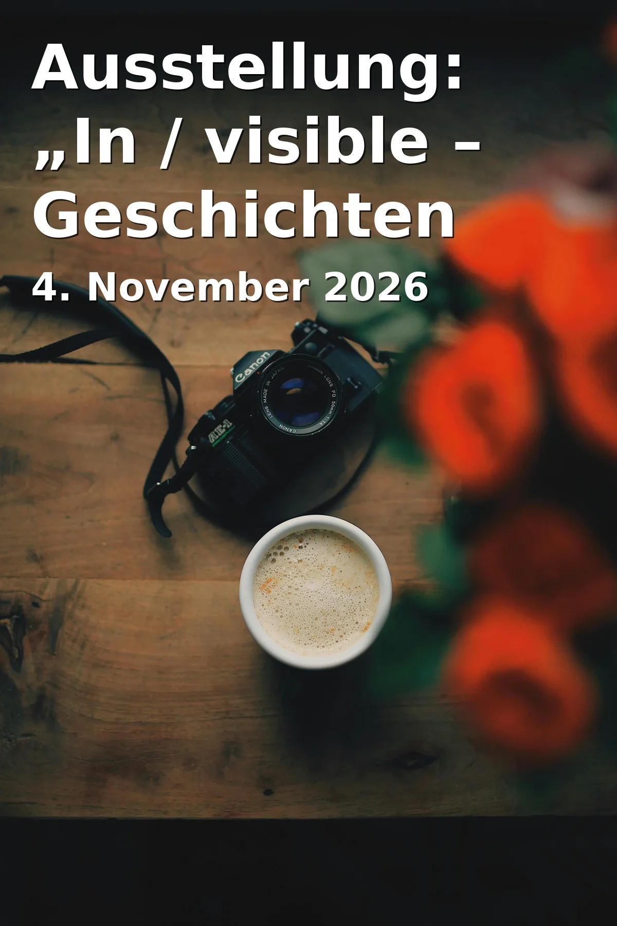 Event: Ausstellung: „In / visible – Geschichten sichtbar machen“ in Hochschule Landshut, k.A., Landshut on 4. November 2026