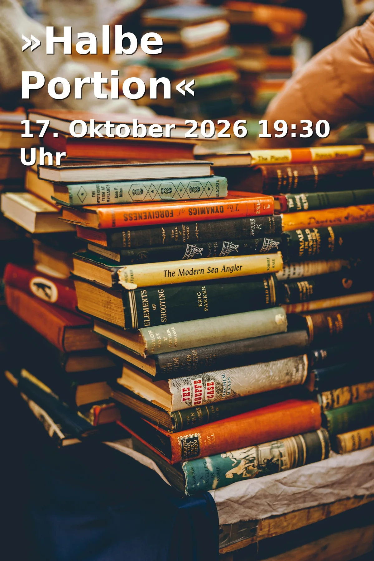 Event: »Halbe Portion« in Kühlergebäude im Gaswerk, Am Alten Gaswerk 1 - 20, 86156 Augsburg on 17. Oktober 2026