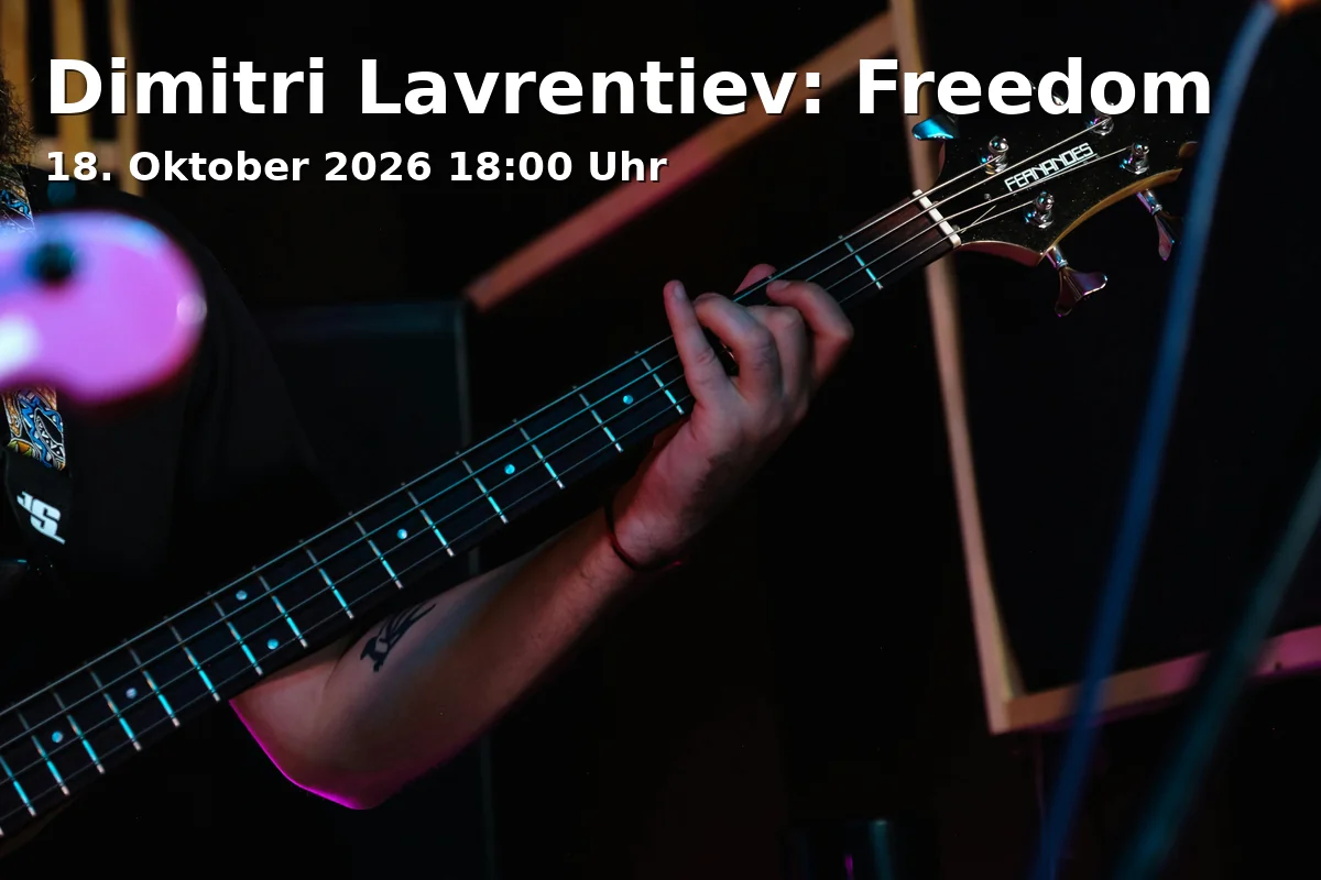 Event: Dimitri Lavrentiev: Freedom