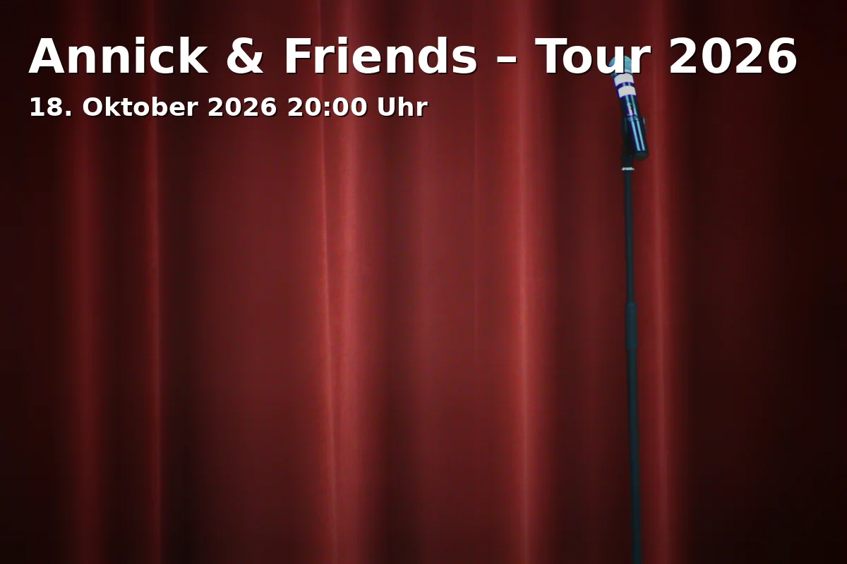 Event: Annick & Friends – Tour 2026