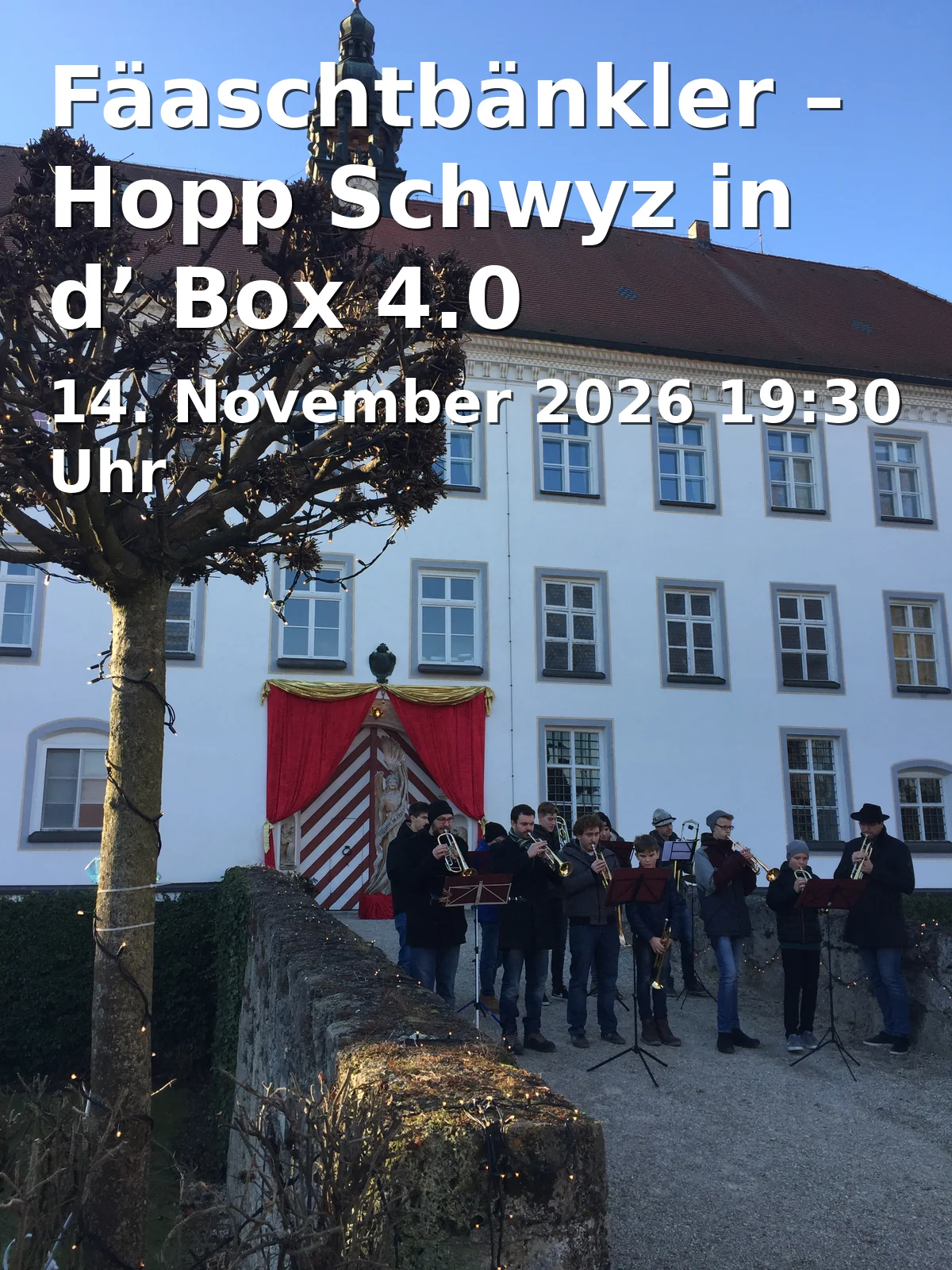 Event: Fäaschtbänkler – Hopp Schwyz in d’ Box 4.0 in bigBOX ALLGÄU, Kempten on 14. November 2026
