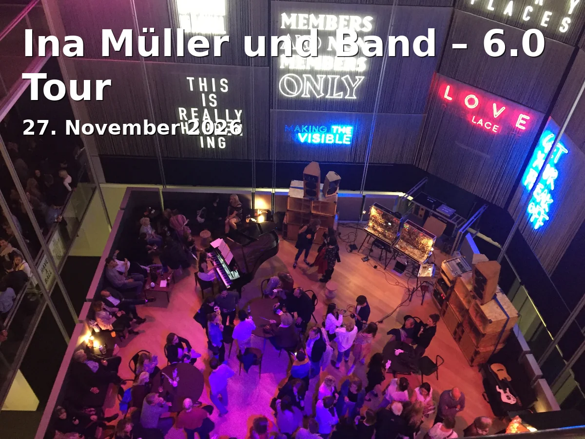 Event: Ina Müller und Band – 6.0 Tour in bigBOX ALLGÄU, Kotterner Str. 64, 87435 Kempten on 27. November 2026