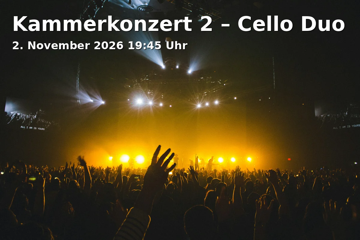 Event: Kammerkonzert 2 – Cello Duo in Evangelisch-Reformierte Kirche Göttingen, Untere Karspüle 11, 37073 Göttingen on 2. November 2026