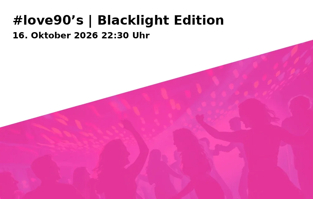 Event: #love90’s | Blacklight Edition