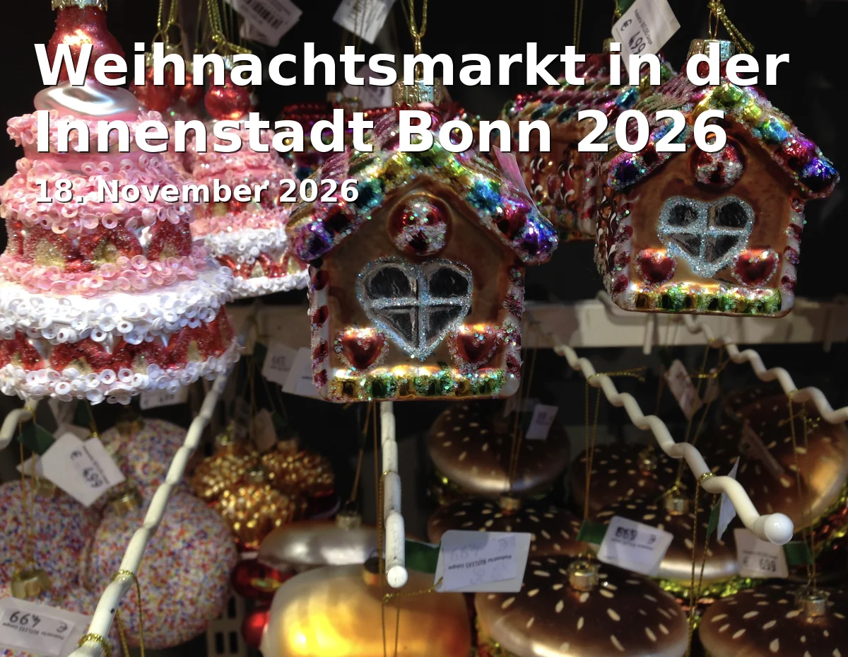 Event: Weihnachtsmarkt in der Innenstadt Bonn 2026 in Innenstadt Bonn, Bonn on 18. November 2026