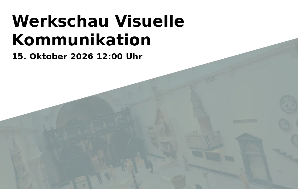 Werkschau Visuelle Kommunikation
