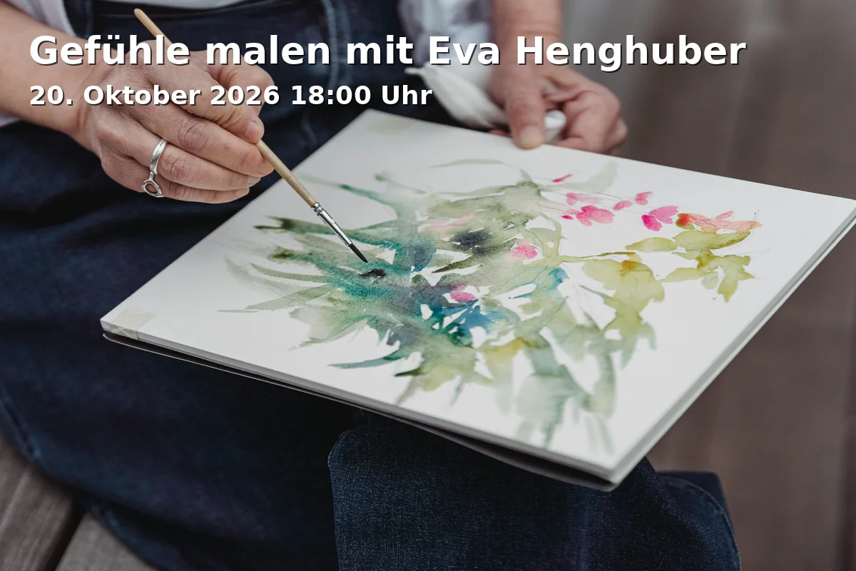 Event: Gefühle malen mit Eva Henghuber in KulturBunt Neuperlach, Albert-Schweitzer-Straße 62, 81735 München on 20. Oktober 2026