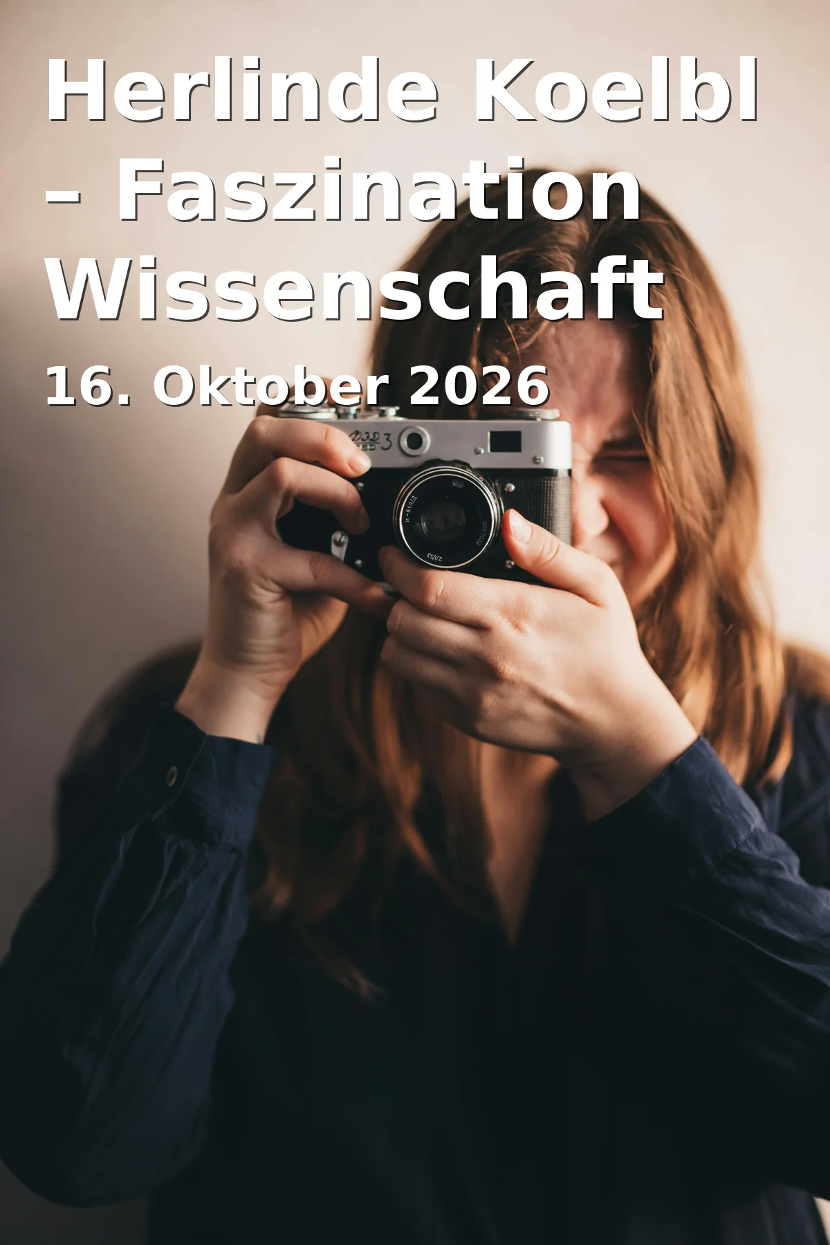Event: Herlinde Koelbl – Faszination Wissenschaft