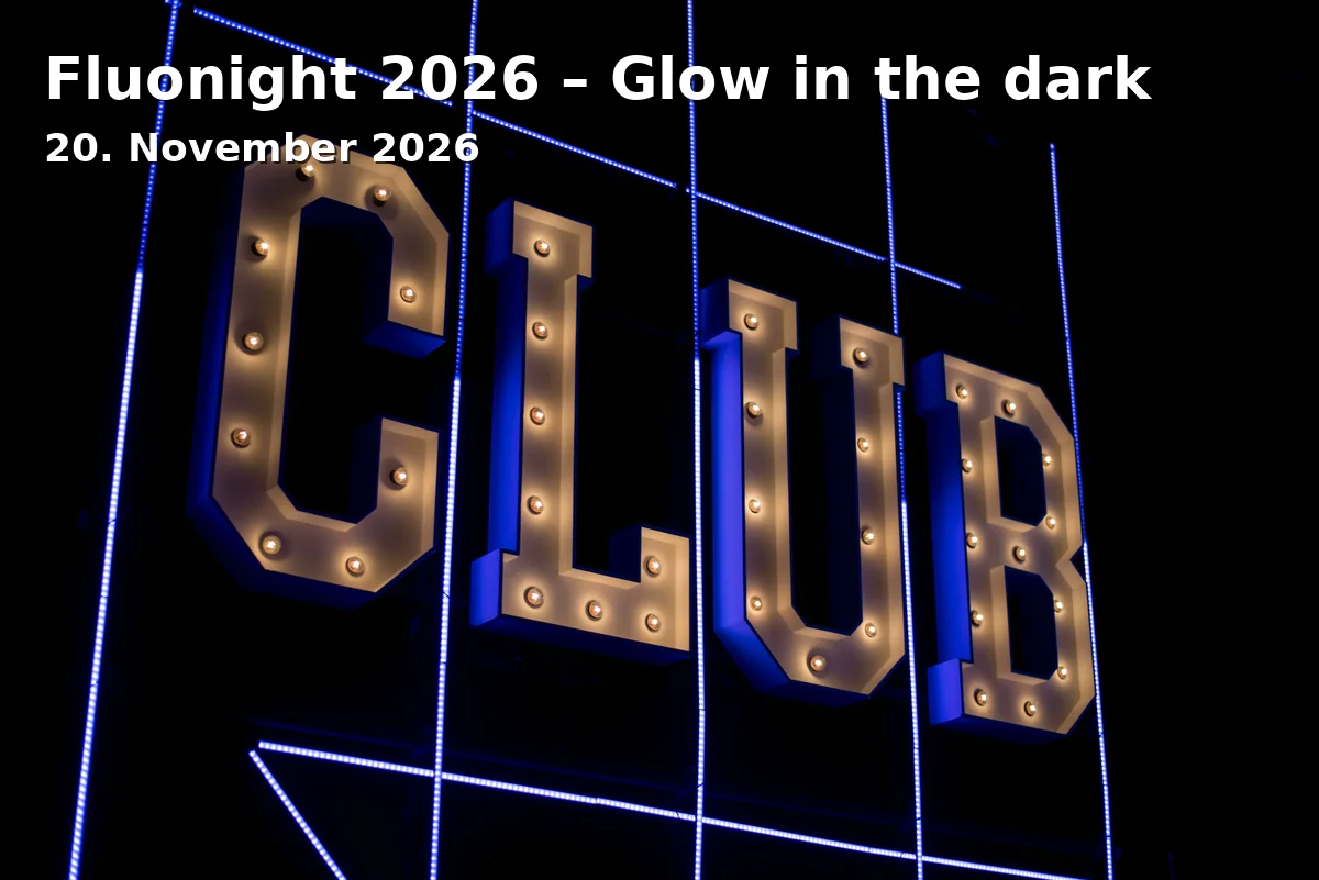 Fluonight 2026 – Glow in the dark