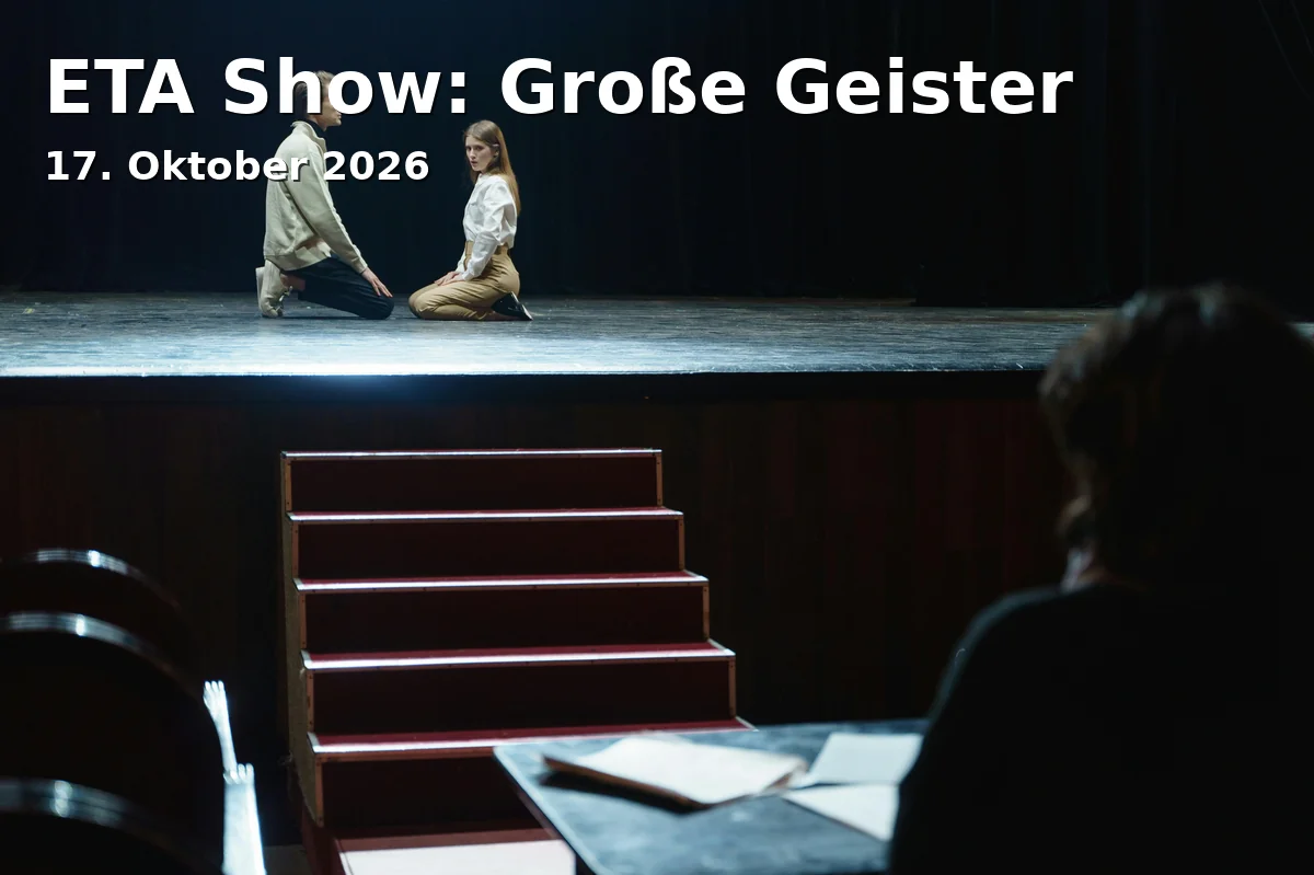 Event: ETA Show: Große Geister in ETA Hoffmann Theater, Bamberg on 17. Oktober 2026