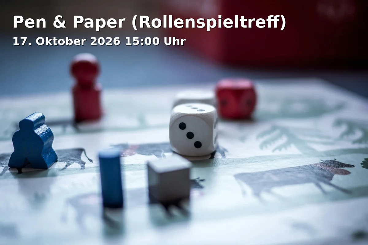 Event: Pen & Paper (Rollenspieltreff) in Mediothek Rieselfeld, Maria-von-Rudloff-Platz 2, 79111 Freiburg on 17. Oktober 2026
