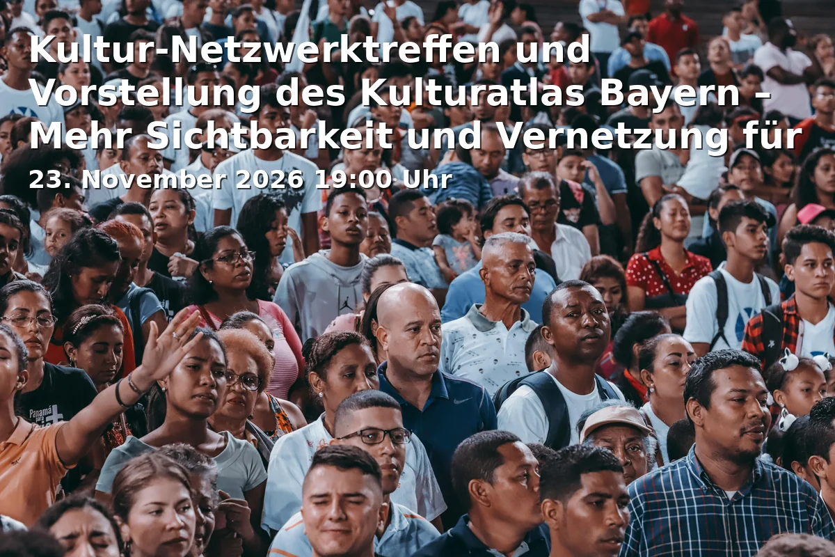 Event: Kultur-Netzwerktreffen und Vorstellung des Kulturatlas Bayern – Mehr Sichtbarkeit und Vernetzung für Kulturakteure in Bayerischer Hof (Bauernstube), Bernauer Str. 3, 83209 Prien a. Chiemsee on 23. November 2026