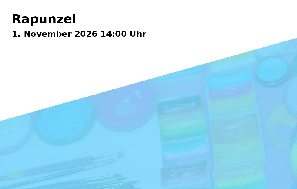 Event: Rapunzel in Augsburger Puppenkiste, Spitalgasse 15, 86150 Augsburg on 1. November 2026