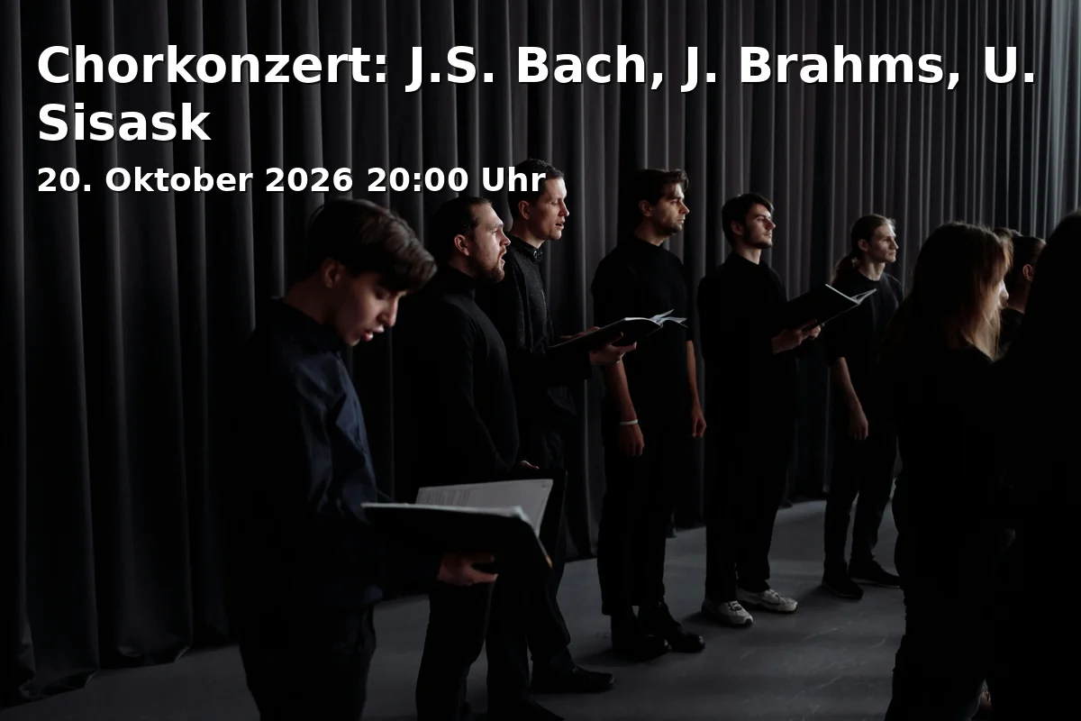 Event: Chorkonzert: J.S. Bach, J. Brahms, U. Sisask in St. Matthäus Kirche, Nußbaumstraße 1, 80336 München on 20. Oktober 2026