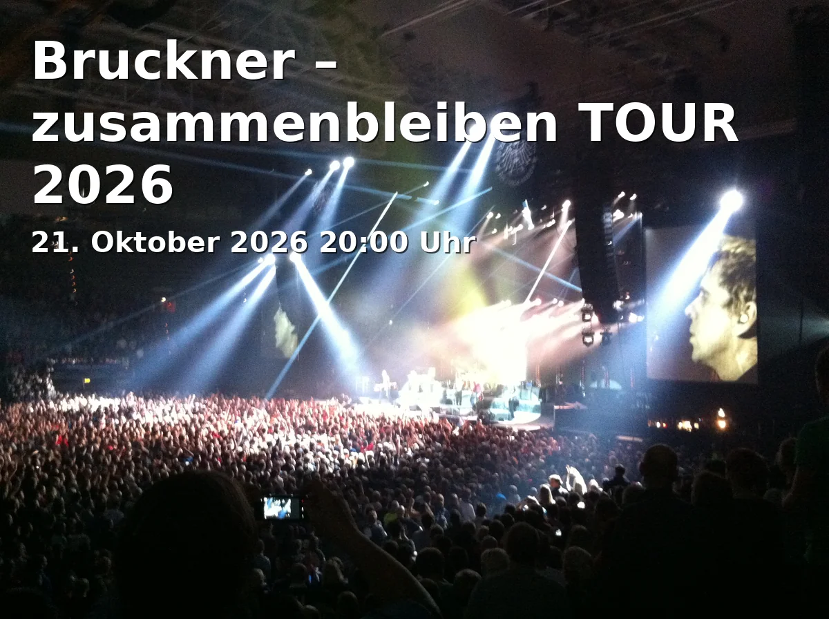 Event: Bruckner – stay together TOUR 2026
